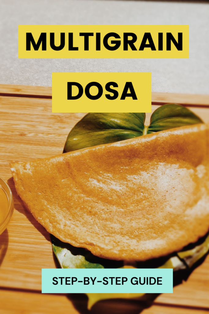 Multigrain Dosa